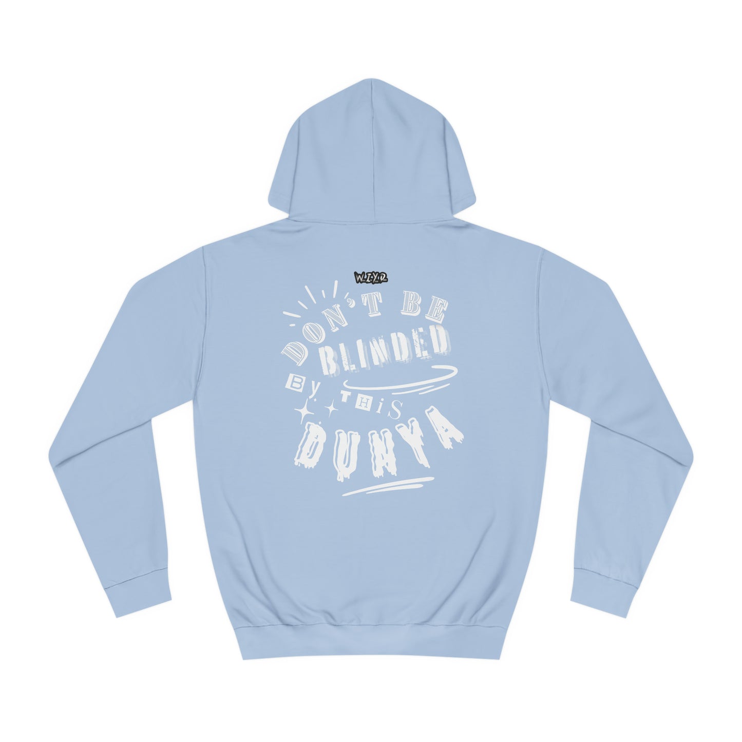 Don't Be Blinded Hoodie